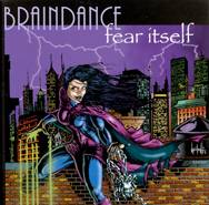 Braindance (USA) : Fear Itself